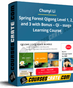Chunyi Li – Spring Forest Qigong Level 1, 2, and 3 with Bonus – Qi – ssage Learning Course