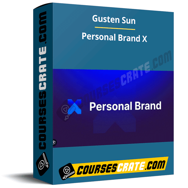 Gusten Sun – Personal Brand X 1 Gusten Sun – Personal Brand X