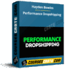 Hayden Bowles – Performance Dropshipping Hayden Bowles – Performance Dropshipping