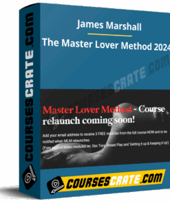 James Marshall – The Master Lover Method 2024
