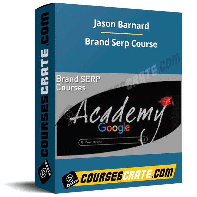Jason Barnard – Brand Serp Course 1 Jason Barnard – Brand Serp Course
