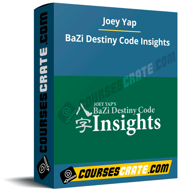 Joey Yap – BaZi Destiny Code Insights 1 Joey Yap – BaZi Destiny Code Insights