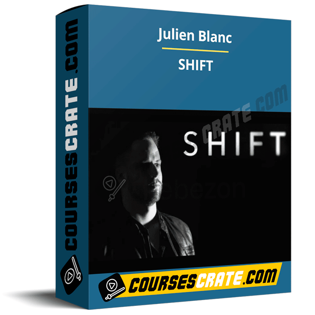 Julien Blanc – SHIFT 1 Julien Blanc – SHIFT