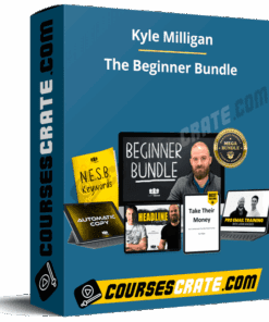 Kyle Milligan – The Beginner Bundle