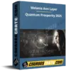 Melanie Ann Layer – Quantum Prosperity 2025