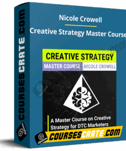 Nicole Crowell – Creative Strategy Master Course