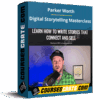 Parker Worth – Digital Storytelling Masterclass Parker Worth – Digital Storytelling Masterclass