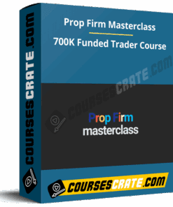 Prop Firm Masterclass – 700K Funded Trader Course