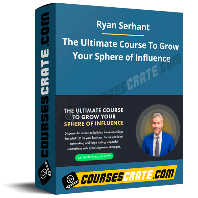 Ryan Serhant – The Ultimate Course To Grow Your Sphere of Influence 1 Ryan Serhant – The Ultimate Course To Grow Your Sphere of Influence