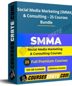 Social Media Marketing (SMMA) & Consulting – 25 Courses Bundle