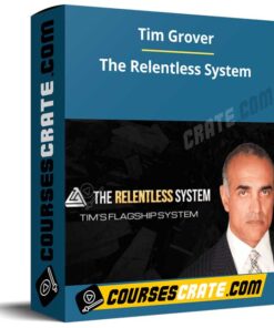 Tim Grover – The Relentless System