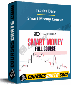Trader Dale – Smart Money Full Course