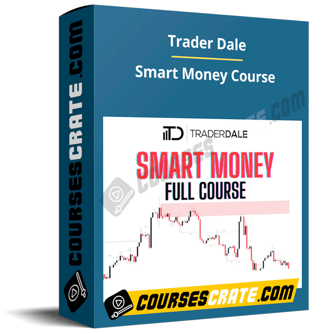 Trader Dale – Smart Money Full Course 1 Trader Dale – Smart Money Full Course
