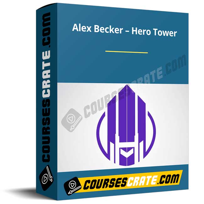 Alex Becker – Hero Tower 1 Alex Becker – Hero Tower