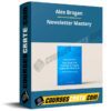 Alex Brogan – Newsletter Mastery