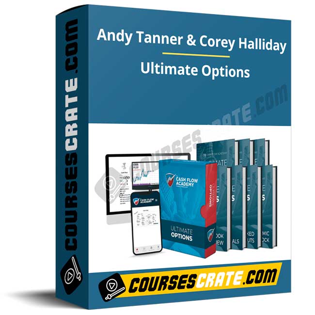 Andy Tanner & Corey Halliday – The Cashflow Academy – Ultimate Options 1 Andy Tanner & Corey Halliday – The Cashflow Academy – Ultimate Options