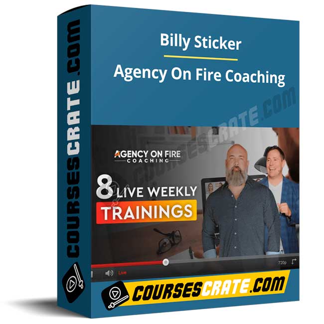 Billy Sticker – Agency On Fire Coaching 1 Billy Sticker – Agency On Fire Coaching