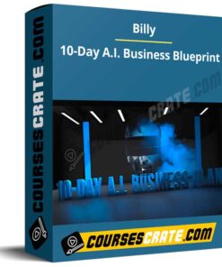 Billy’s 10-Day A.I. Business Blueprint