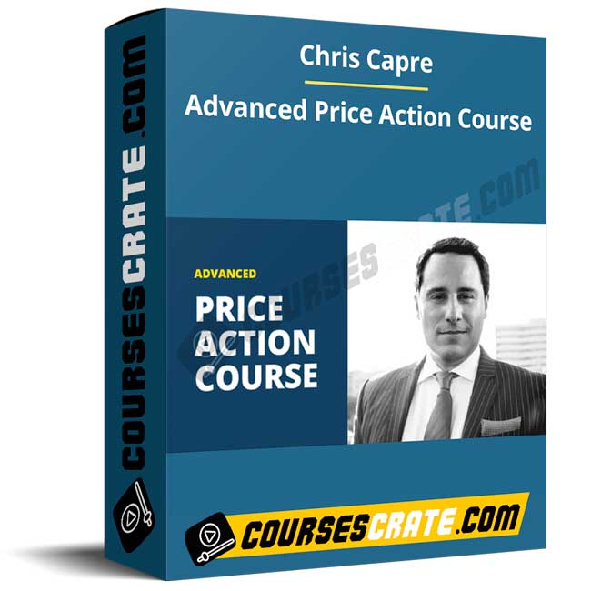 Chris Capre – Advanced Price Action Course 1 Chris Capre – Advanced Price Action Course