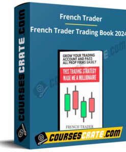 French Trader – French Trader Trading Book 2024