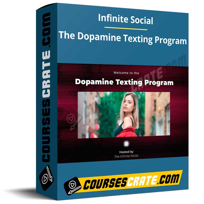 Infinite Social – The Dopamine Texting Program 1 Infinite Social – The Dopamine Texting Program