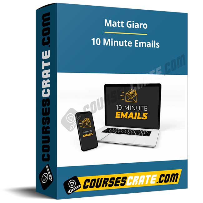 Matt Giaro – 10 Minute Emails 1 Matt Giaro – 10 Minute Emails