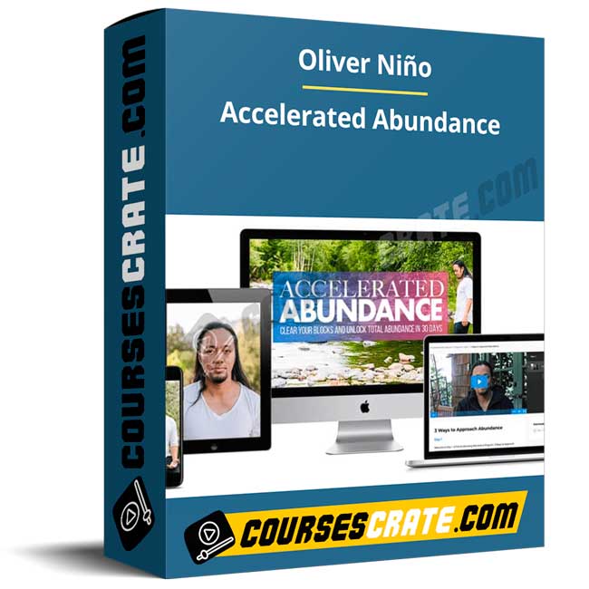 Oliver Niño – Accelerated Abundance 1 Oliver Niño – Accelerated Abundance