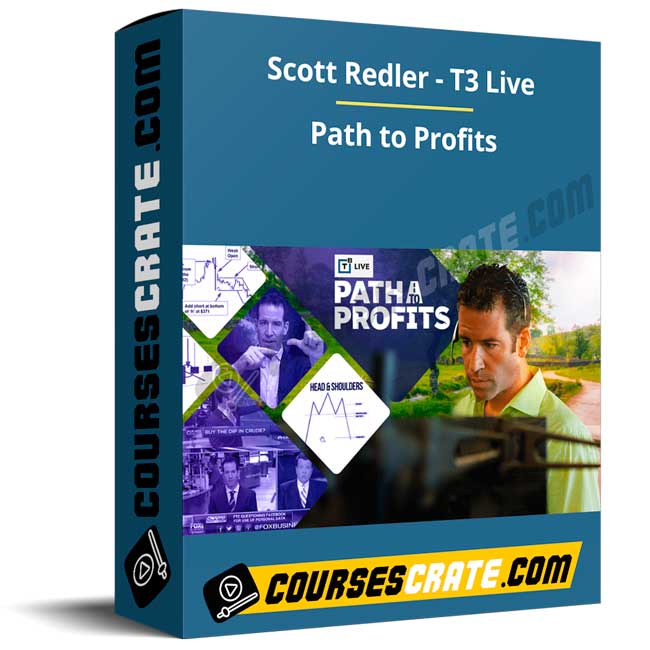 Scott Redler – T3 Live – Path to Profits 1 Scott Redler – T3 Live – Path to Profits