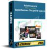 Adam Lucero – Superhuman Discipline System Adam Lucero – Superhuman Discipline System