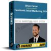 Brian Carter – Facebook Social Marketing 2024 Brian Carter – Facebook Social Marketing 2024