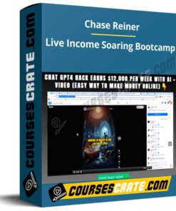 Chase Reiner – Live Income Soaring Bootcamp