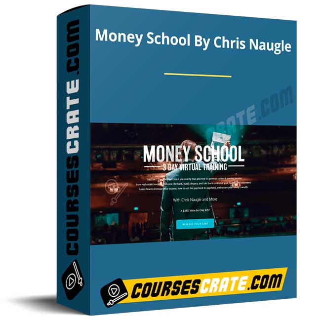 Chris Naugle – Money School 1 Chris Naugle – Money School