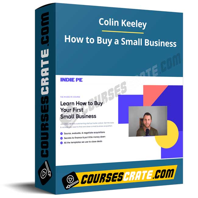 Colin Keeley – How to Buy a Small Business 1 Colin Keeley – How to Buy a Small Business