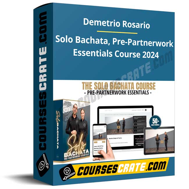 Demetrio Rosario – Solo Bachata, Pre-Partnerwork Essentials Course 2024 1 Demetrio Rosario – Solo Bachata, Pre-Partnerwork Essentials Course 2024
