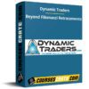 Dynamic Traders – Beyond Fibonacci Retracements Dynamic Traders – Beyond Fibonacci Retracements