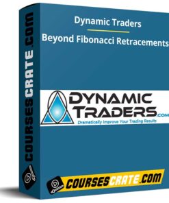 Dynamic Traders – Beyond Fibonacci Retracements