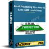 Email Prospecting Blitz – How To Land 00 Local Clients Email Prospecting Blitz – How To Land 00 Local Clients