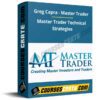 Greg Capra – Master Trader Technical Strategies Greg Capra – Master Trader Technical Strategies
