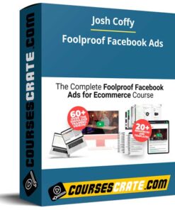 Josh Coffy – Foolproof Facebook Ads