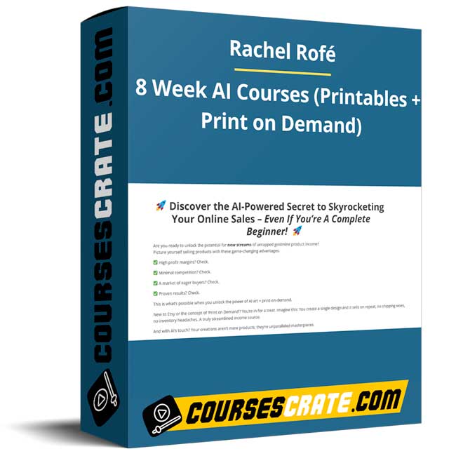 Rachel Rofé – 8 Week AI Courses (Printables + Print on Demand) 1 Rachel Rofé – 8 Week AI Courses (Printables + Print on Demand)