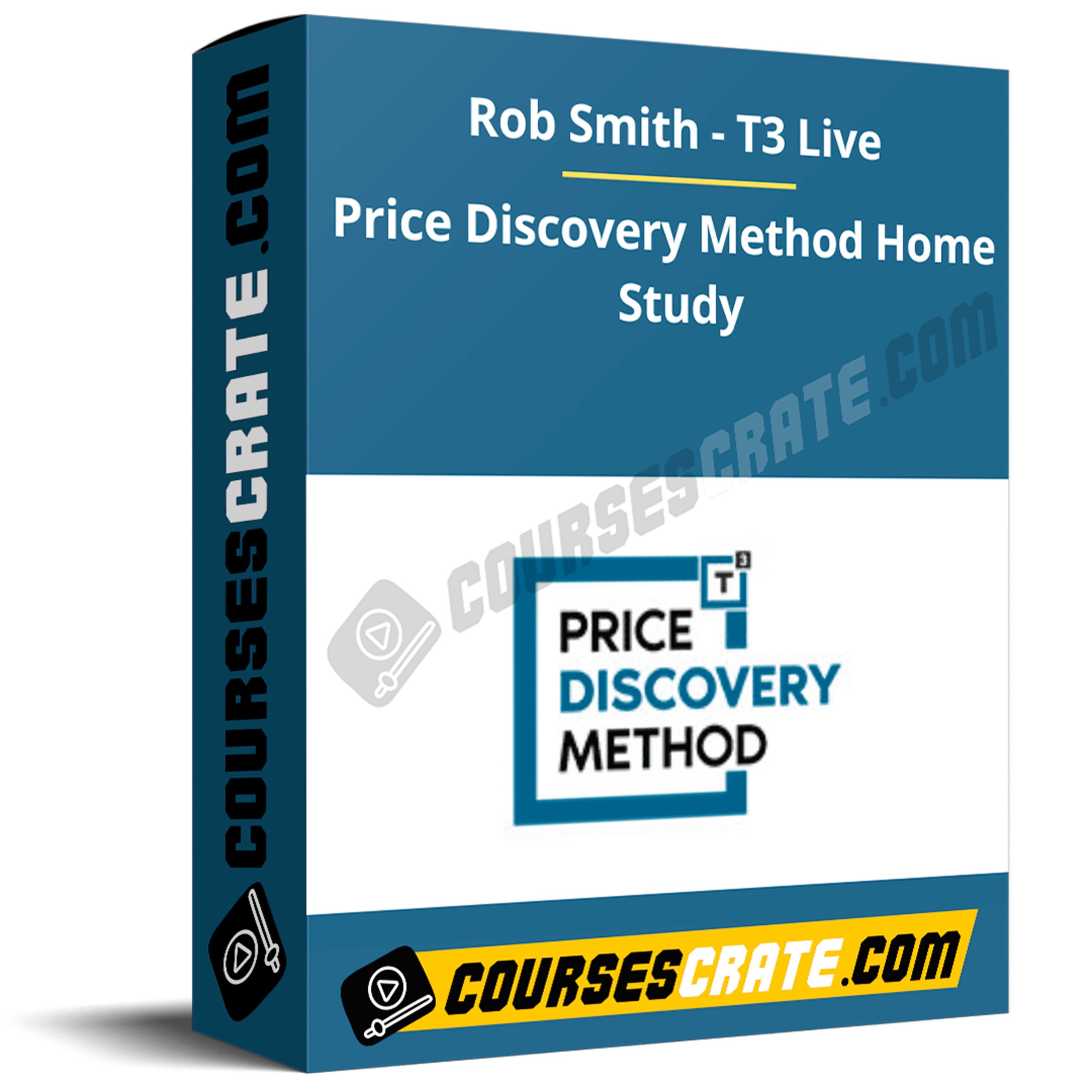 Rob Smith – T3 Live – Price Discovery Method Home Study 1 Rob Smith – T3 Live – Price Discovery Method Home Study