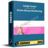 Sandy Forster – Divine Money Manifesting Sandy Forster – Divine Money Manifesting