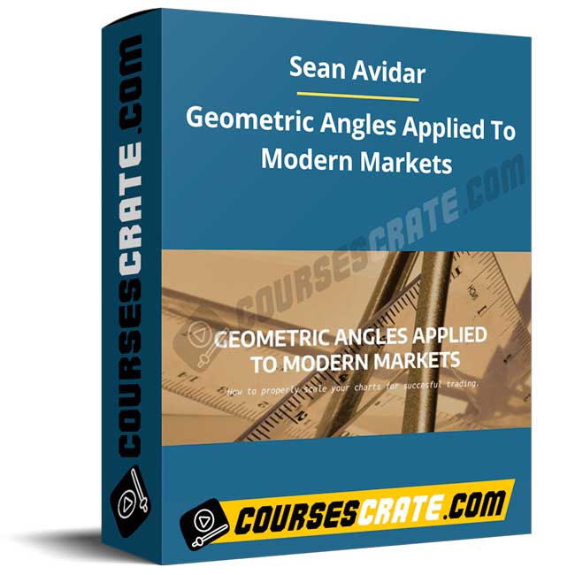 Sean Avidar – Geometric Angles Applied To Modern Markets 1 Sean Avidar – Geometric Angles Applied To Modern Markets