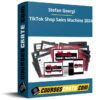 Stefan Georgi – TikTok Shop Sales Machine 2024 Stefan Georgi – TikTok Shop Sales Machine 2024