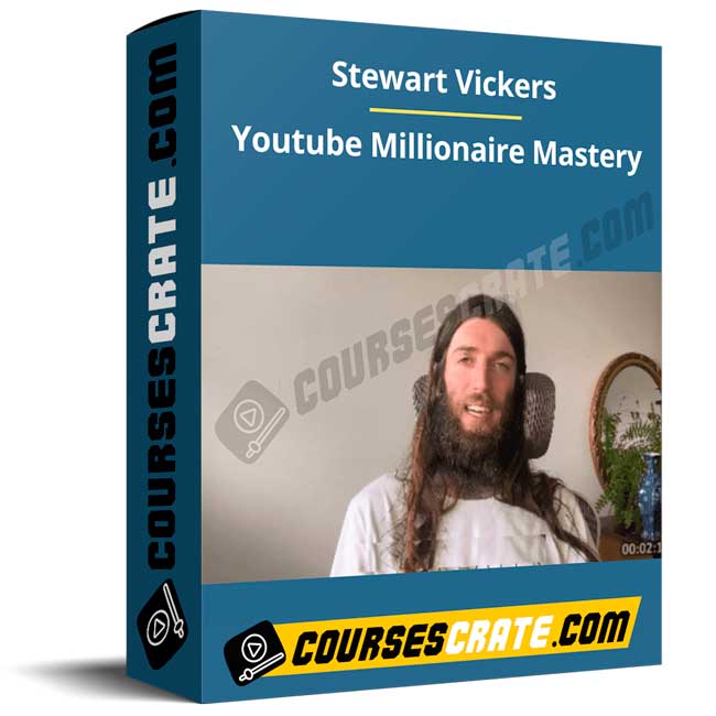 Stewart Vickers – Youtube Millionaire Mastery 1 Stewart Vickers – Youtube Millionaire Mastery