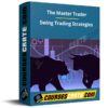 The Master Trader – Swing Trading Strategies The Master Trader – Swing Trading Strategies