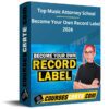 Top Music Attorney School – Become Your Own Record Label 2024 Top Music Attorney School – Become Your Own Record Label 2024
