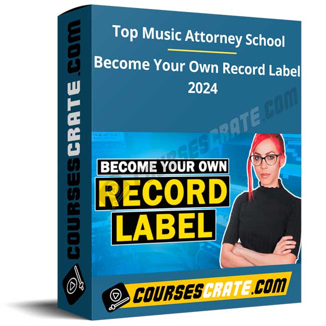 Top Music Attorney School – Become Your Own Record Label 2024 1 Top Music Attorney School – Become Your Own Record Label 2024
