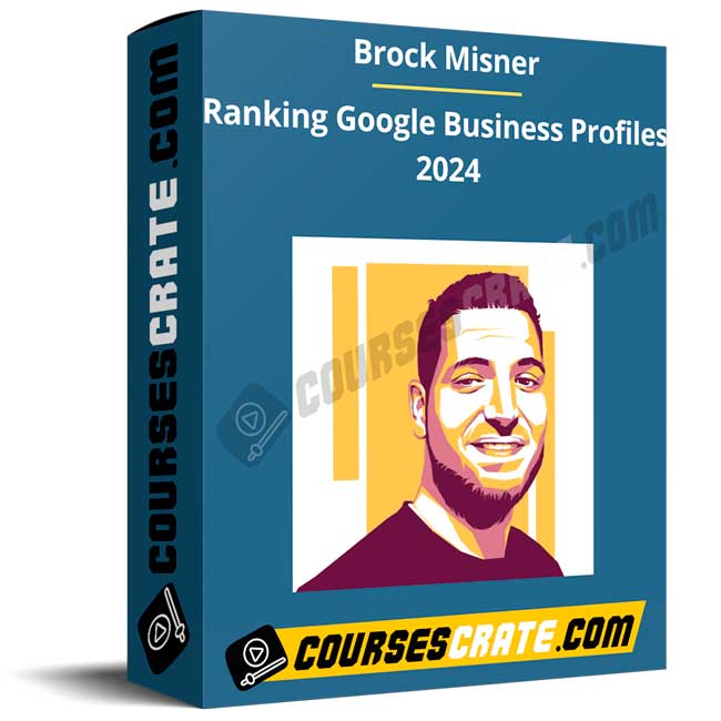 Brock Misner – Ranking Google Business Profiles 2024 1 Brock Misner – Ranking Google Business Profiles 2024