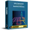 John Demartini – Business Mastery John Demartini – Business Mastery